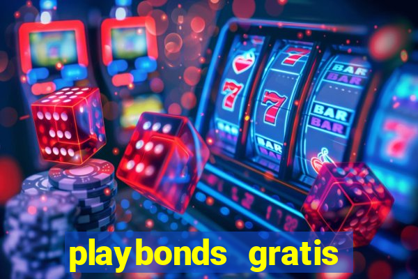 playbonds gratis jogar bingo silverball